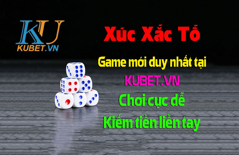 huong-dan-choi-game-xuc-xac-to-tai-kubet