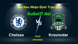 nhan dinh soi keo Chelsea và Krasnodar