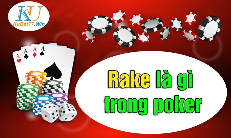 Rake là gì trong poker